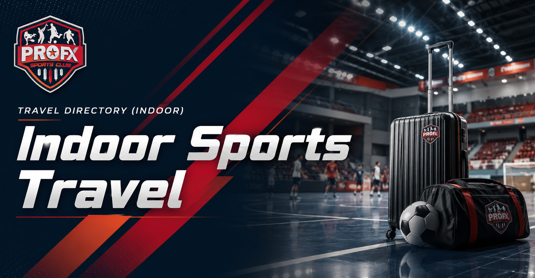 Indoor Sports Travel
